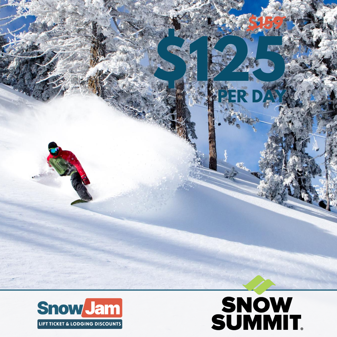 Snow Summit Discounted Lift Tickets SnowJam Membership